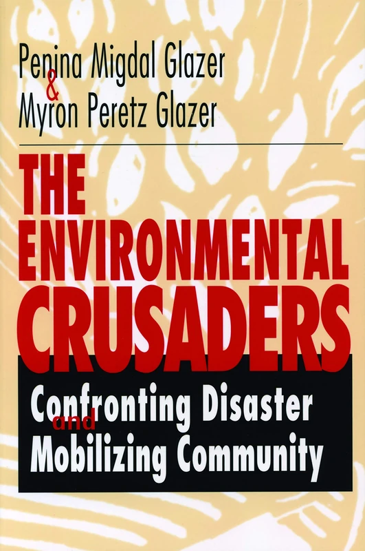 The Environmental Crusaders: Confronting Disaster, Mobilizing Community - Image 1