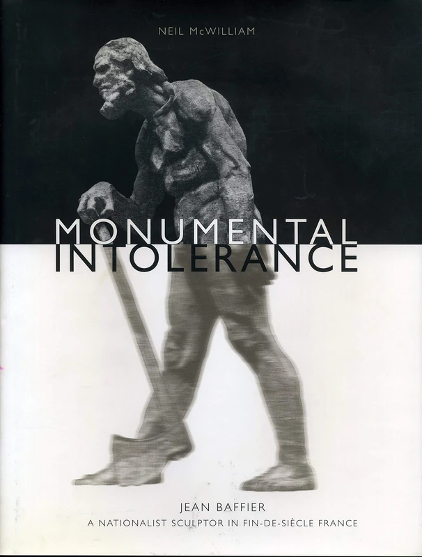 Monumental Intolerance: Jean Baffier, a Nationalist Sculptor in Fin-De-Siecle France - Image 1