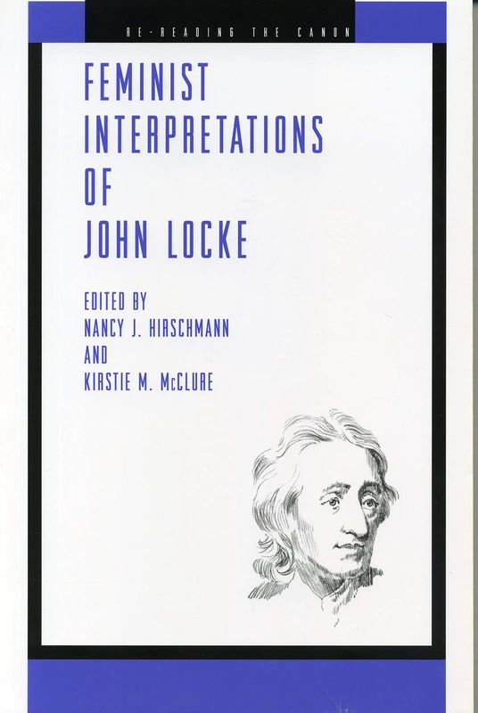 Feminist Interpretations of John Locke (Re-reading the Canon)