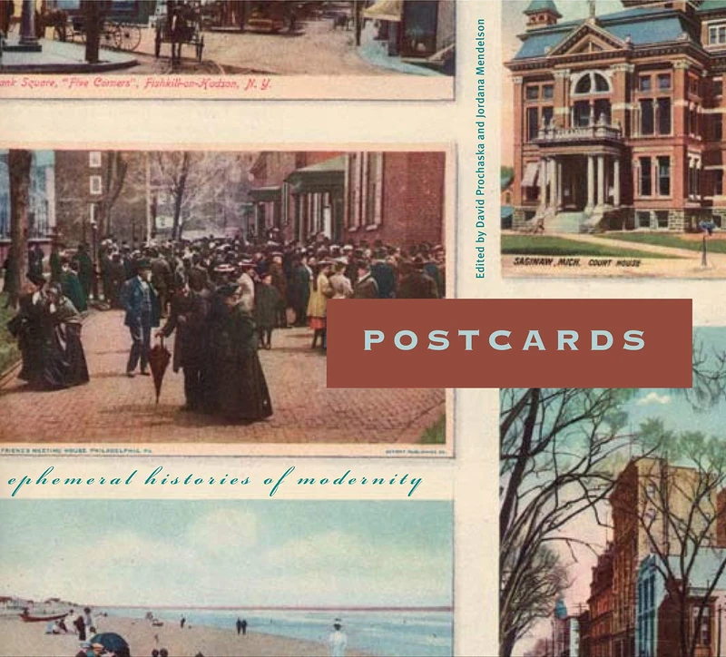 Postcards: Ephemeral Histories of Modernity (Refiguring Modernisms Series): 15