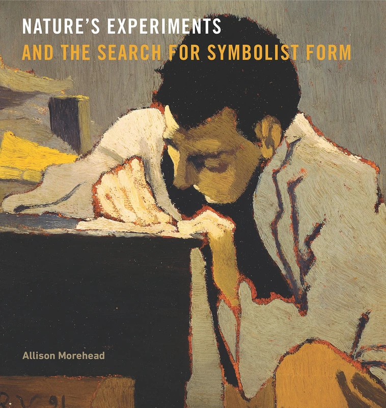 Nature’s Experiments and the Search for Symbolist Form: 21 (Refiguring Modernism) - Image 1
