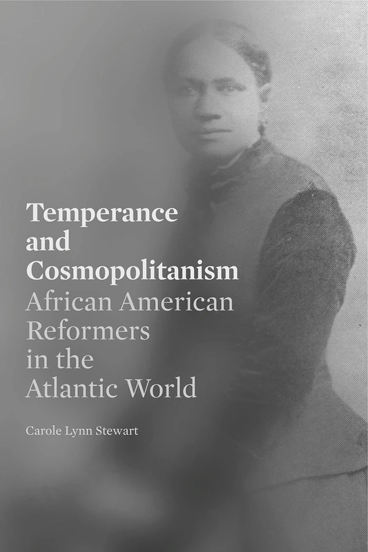 Temperance and Cosmopolitanism: African American Reformers in the Atlantic World (Africana Religions): 1 - Image 1
