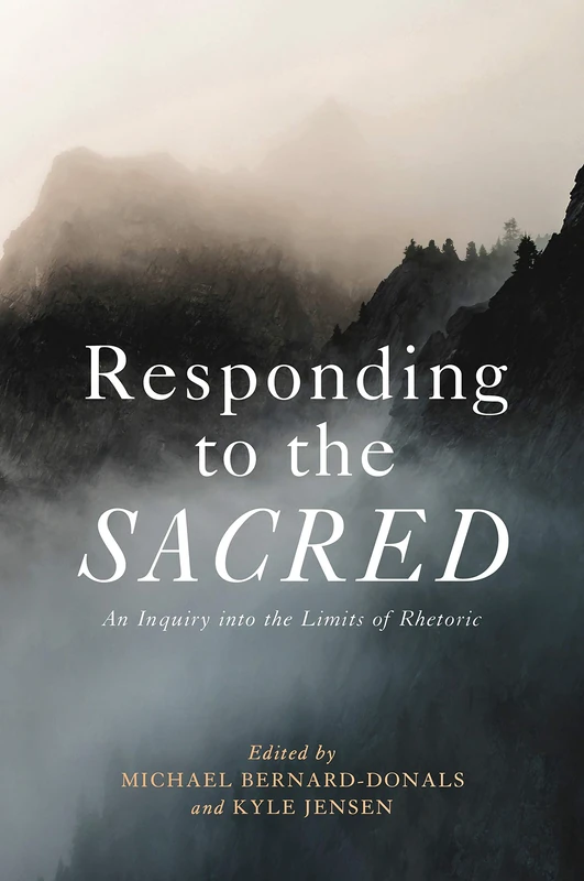 Responding to the Sacred: An Inquiry into the Limits of Rhetoric - Image 1