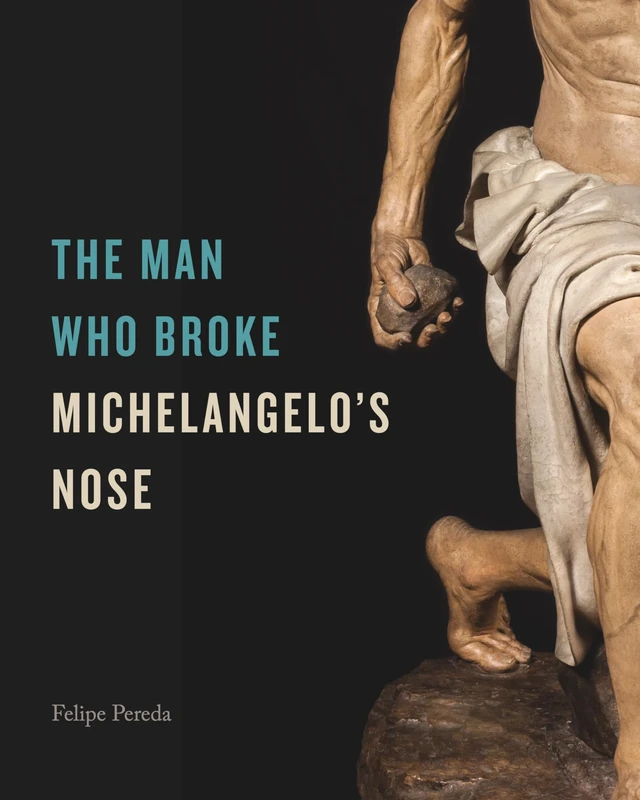 The Man Who Broke Michelangelo’s Nose - Image 1