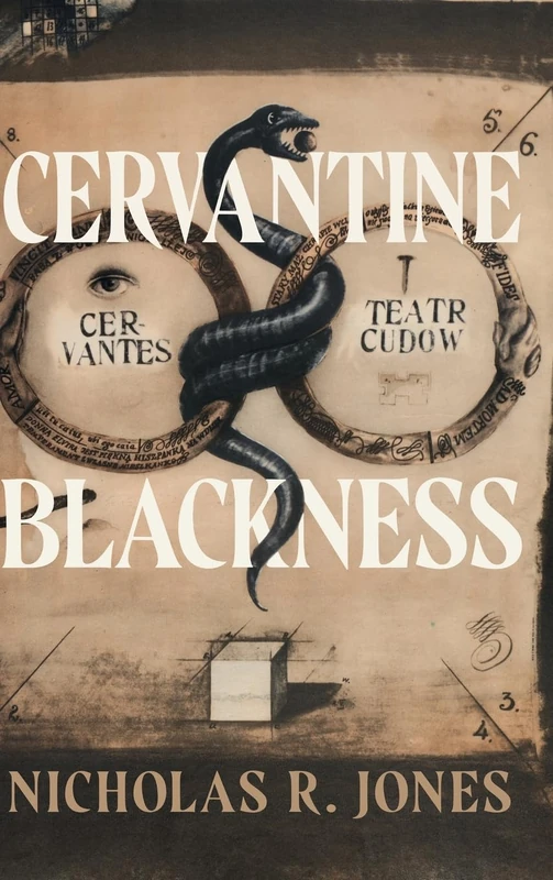 Cervantine Blackness (Iberian Encounter and Exchange, 475–1755)