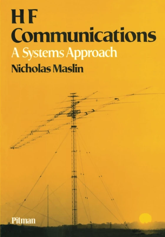 HF Communications: A Systems Approach