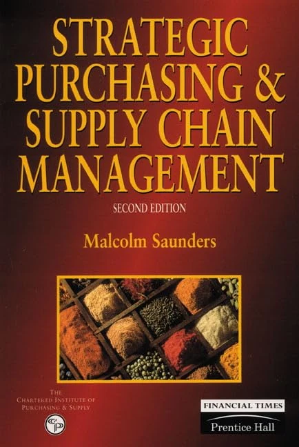 Strategic Purchasing And Supply Chain Management