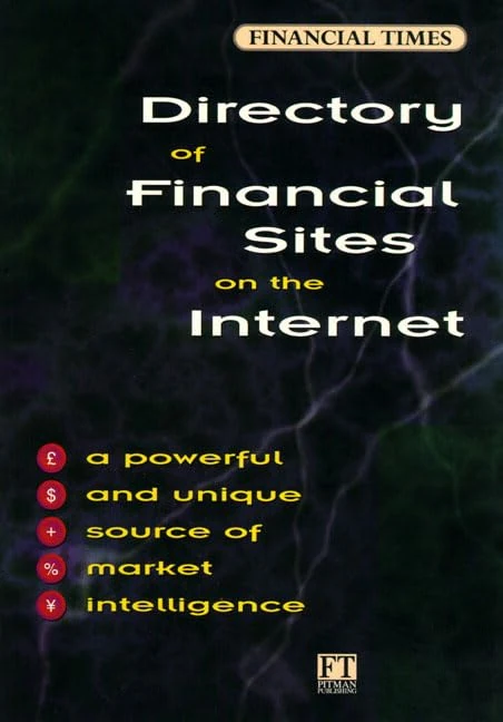 Financial Times Directory of Financial Sites on the Internet BK/CD