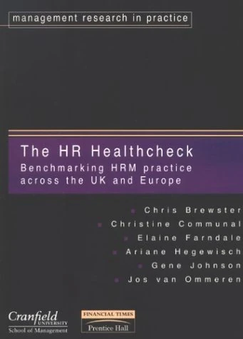 The HR Healthcheck: Benchmarking HRM practice across the UK and Europe (Financial Times Series) - Image 1