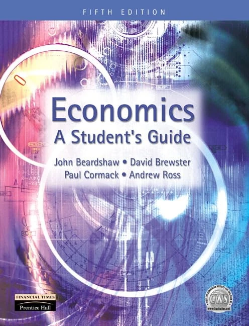Economics:: A Student's Guide
