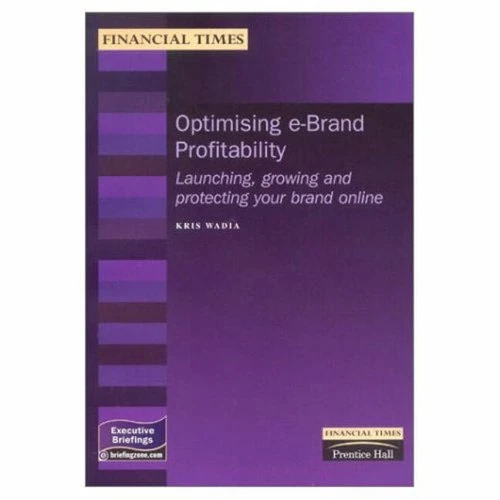 FT MB: Profiting from eCRM/Optimising eBrand Profitability (MB Executive)