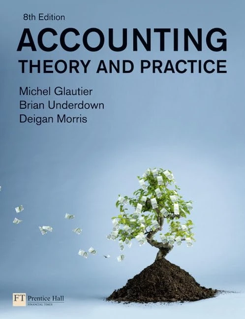 Pearson Education Accounting: Theory and Practice - 8th Edition