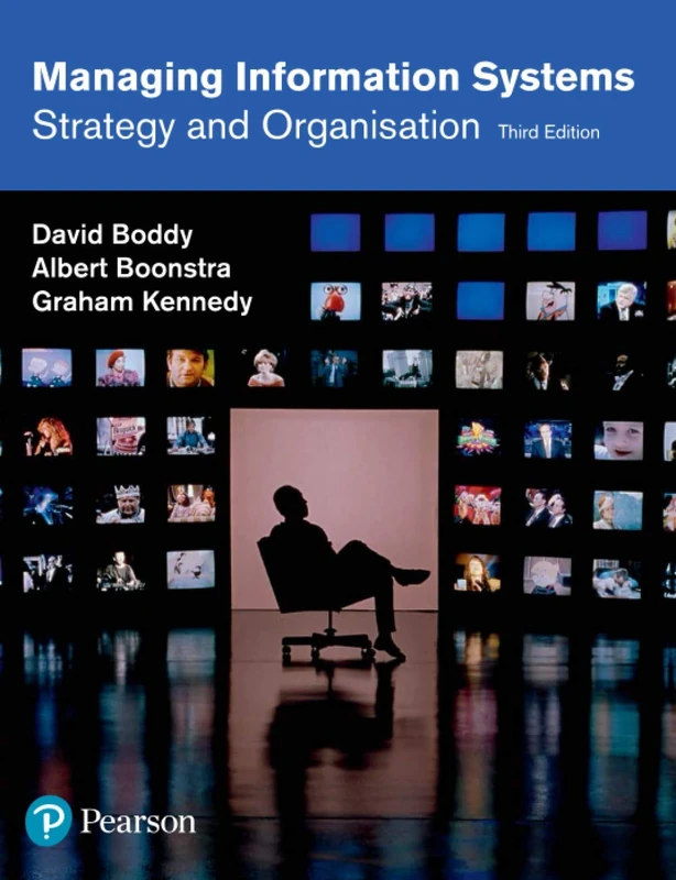 Managing Information Systems: Strategy and Organisation: An Organisational Perspective