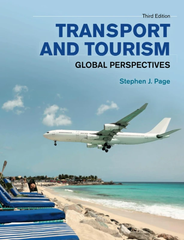 Transport and Tourism: Global Perspectives (Themes in Tourism)