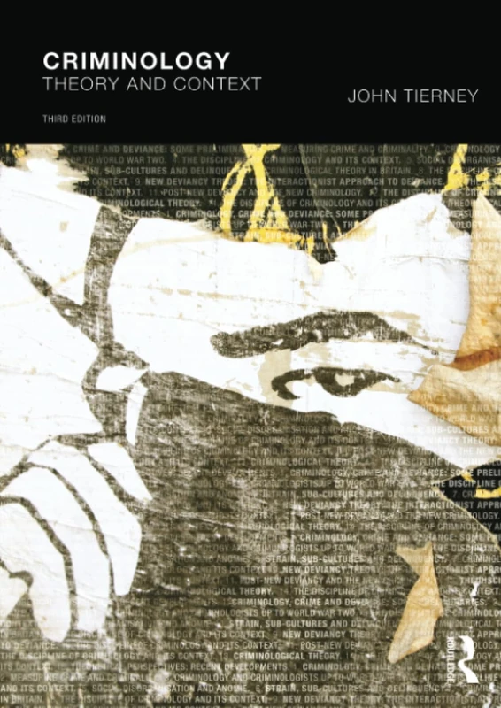 Criminology: Theory and context