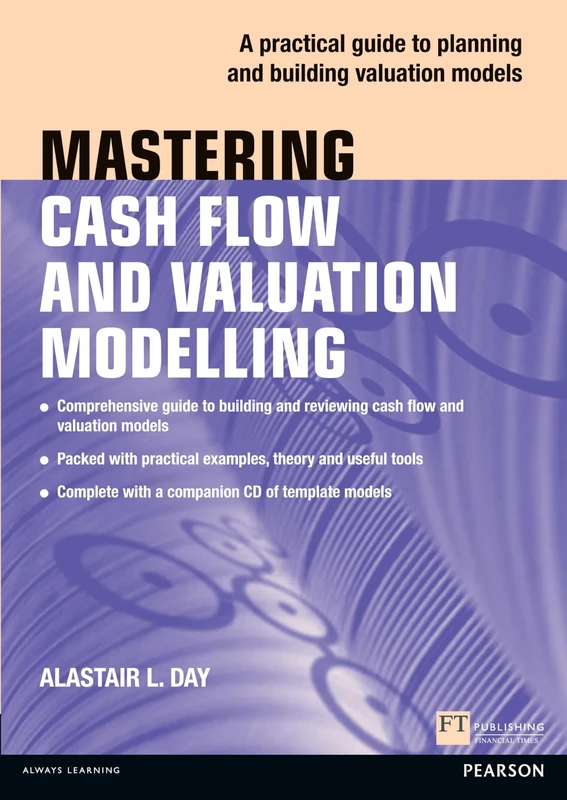Mastering Cash Flow and Valuation Modelling (The Mastering Series)