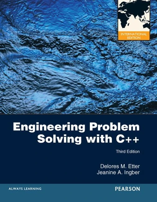 Engineering Problem Solving with C++: International Edition