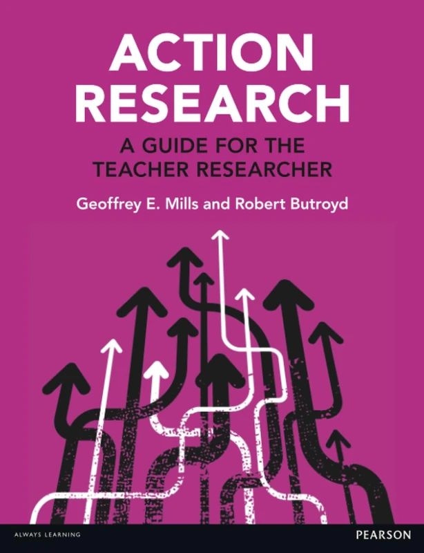 Action Research: A Guide for Teacher: A Guide for the Teacher Researcher
