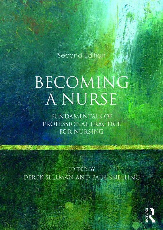 Becoming a Nurse: Fundamentals of Professional Practice for Nursing