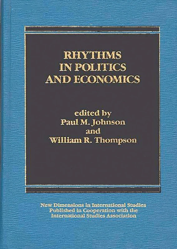 Rhythms in Politics and Economics (International Studies Association)