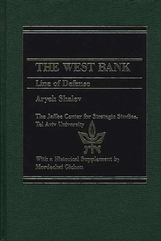 The West Bank: Line of Defense