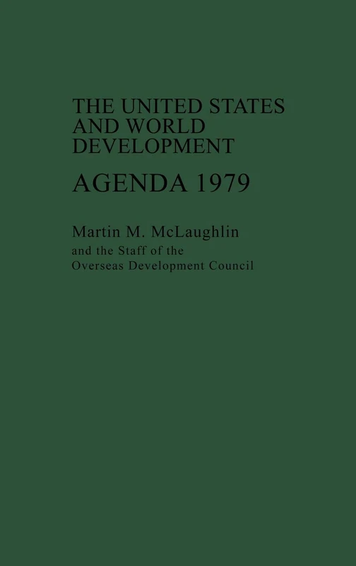 U.S. and World Development Agenda: 1978-79