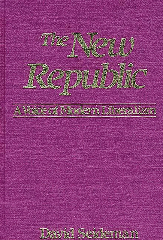 The New Republic: A Voice of Modern Liberalism