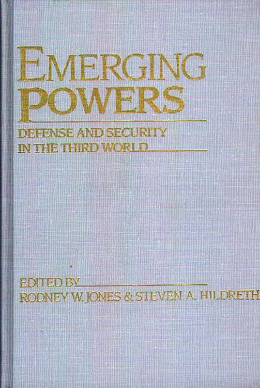 Emerging Powers: Defense and Security in the Third World