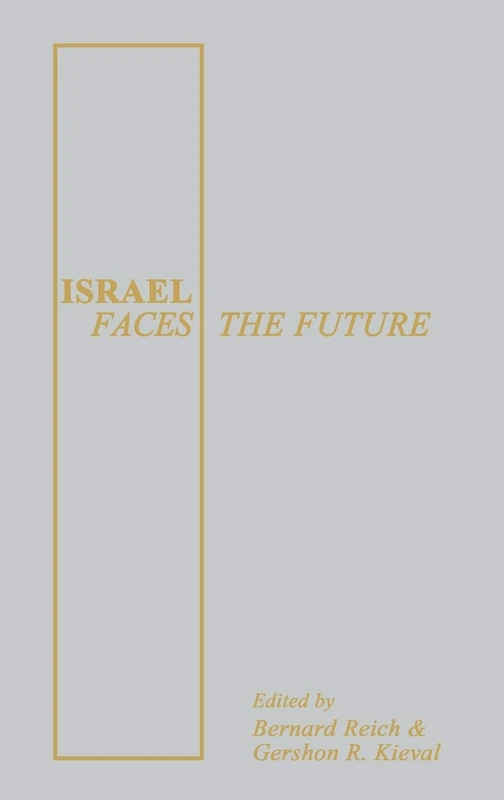Israel Faces the Future
