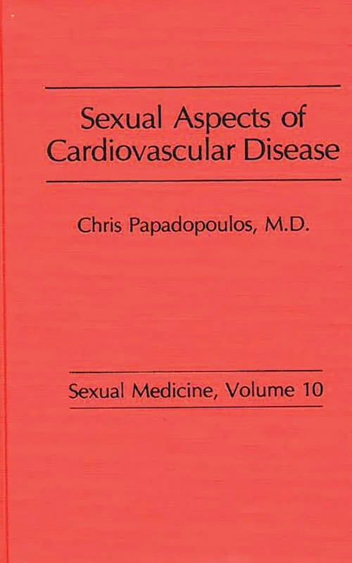 Sexual Aspects of Cardiovascular Disease: 10 (Sexual Medicine)