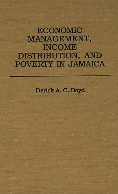 Economic Management, Income Distribution, and Poverty in Jamaica