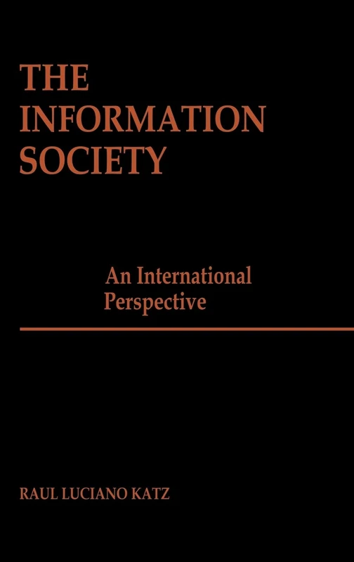 The Information Society: An International Perspective