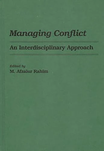 Managing Conflict: An Interdisciplinary Approach