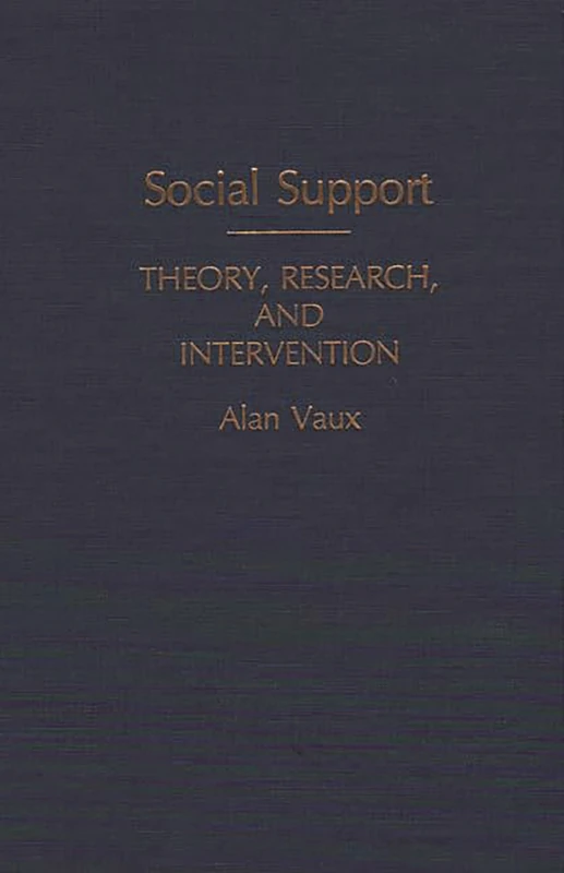 Social Support: Theory, Research, and Intervention