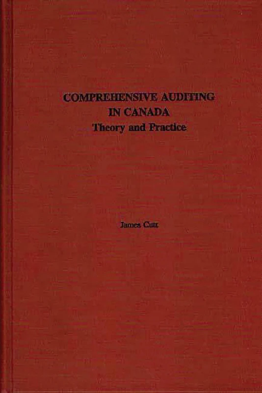 Comprehensive Auditing in Canada: Theory and Practice