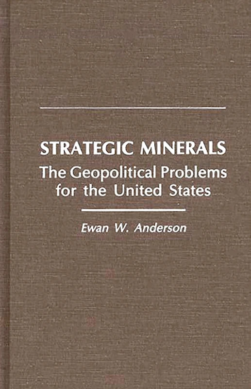 Strategic Minerals: The Geopolitical Problems for the United States - Image 1
