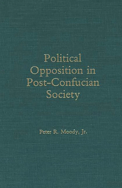 Political Opposition in Post-Confucian Society