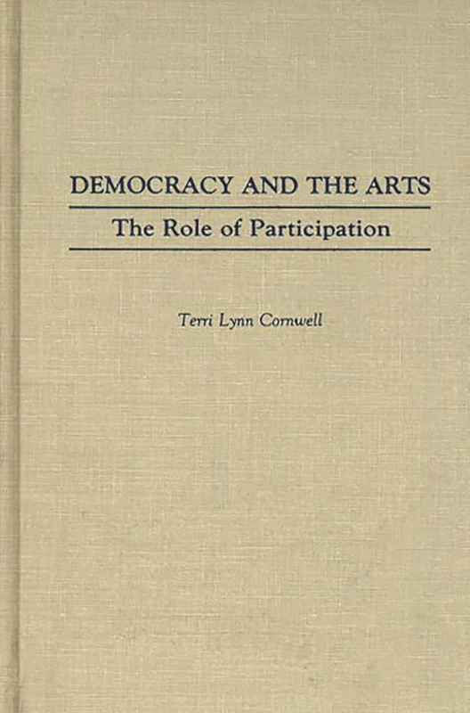 Democracy and the Arts: The Role of Participation