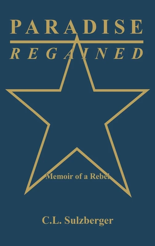 Paradise Regained: Memoir of a Rebel - Image 1