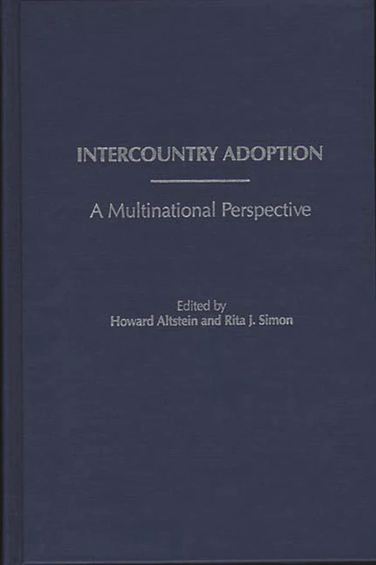 Intercountry Adoption: A Multinational Perspective