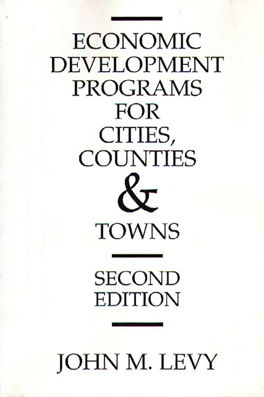 Economic Development Programs for Cities, Counties and Towns