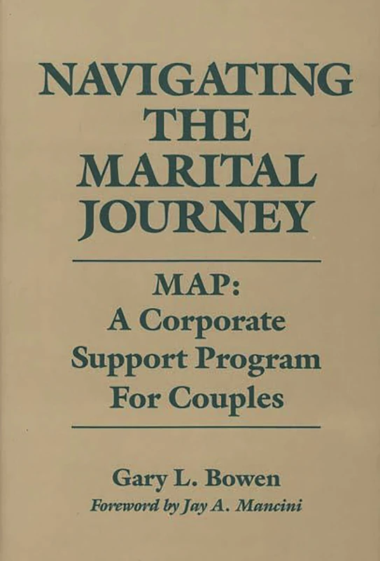 Navigating the Marital Journey: MAP: A Corporate Support Program for Couples