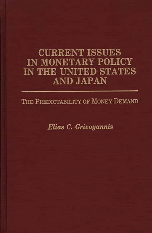 Current Issues in Monetary Policy in the United States and Japan: The Predictability of Money Demand