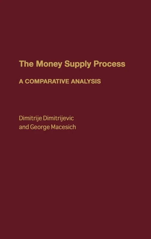 The Money Supply Process: A Comparative Analysis