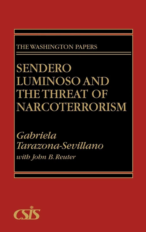 Sendero Luminoso and the Threat of Narcoterrorism: 144 (Washington Papers) - Image 1