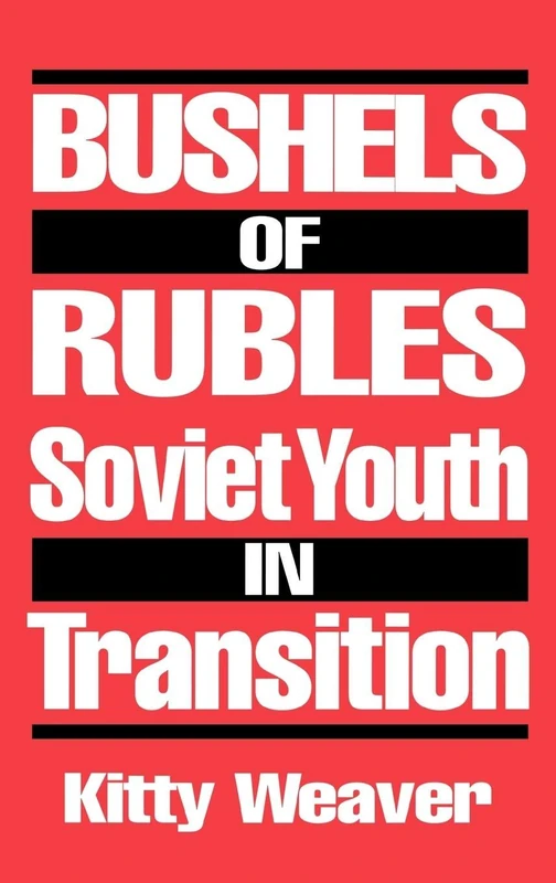 Bushels of Rubles: Soviet Youth in Transition (Notes on Nursing Theories; 5) - Image 1