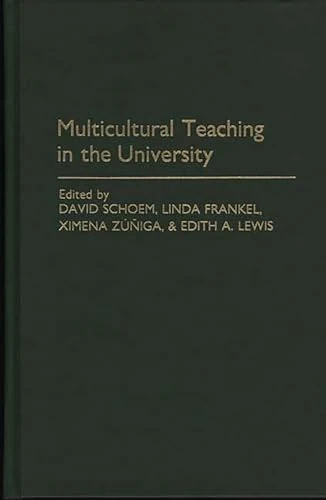 Multicultural Teaching in the University (Contributions in Political Science)