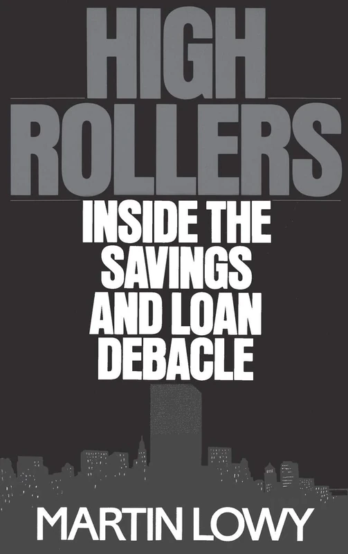 High Rollers: Inside the Savings and Loan Debacle - Image 1