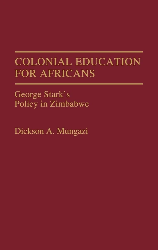 Colonial Education for Africans: George Stark's Policy in Zimbabwe - Image 1
