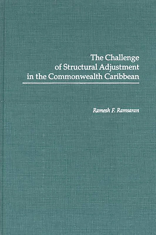 The Challenge of Structural Adjustment in the Commonwealth Caribbean